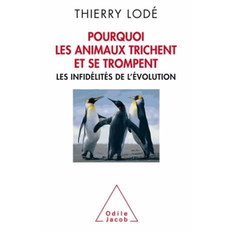 Cover for Pourquoi les animaux trichent et se trompent (Paperback Book) (2013)