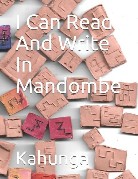 Cover for Kahunga · I Can Read And Write In Mandombe (Pocketbok) (2020)