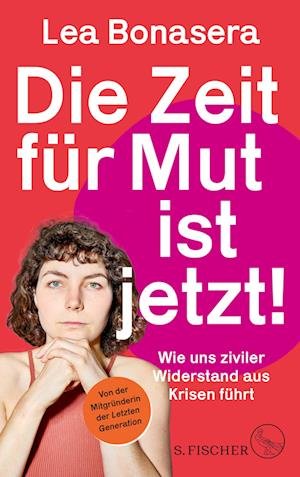 Cover for Lea Bonasera · Die Zeit für Mut ist jetzt! (Book) (2023)
