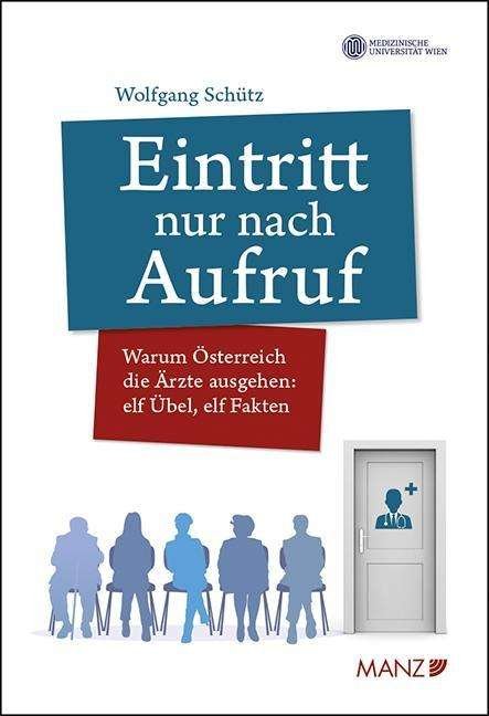 Cover for Schütz · Eintritt nur nach Aufruf (Buch)