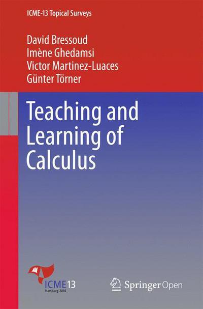 Cover for David Bressoud · Teaching and Learning of Calculus - ICME-13 Topical Surveys (Paperback Book) [1st ed. 2016 edition] (2016)