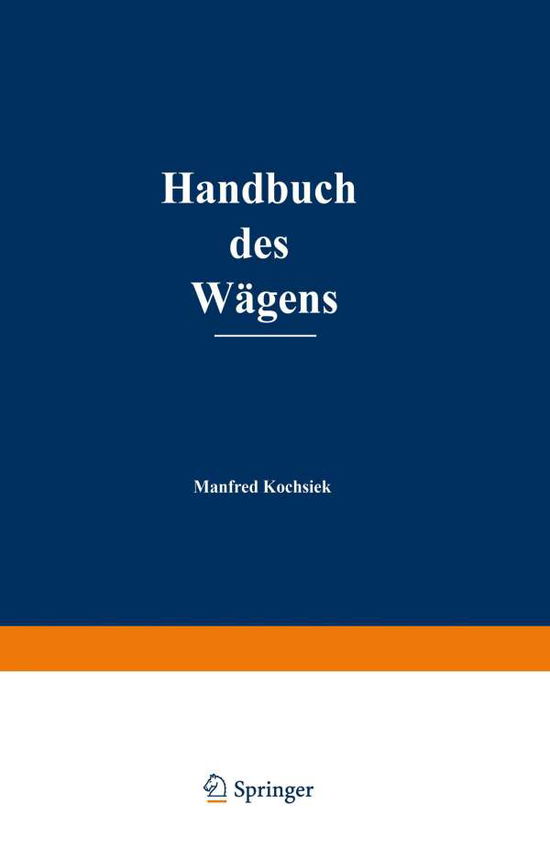 Cover for Kochsiek  Manfred · Handbuch Des Wagens (Paperback Book) [2nd 2. Aufl. 1989 edition] (2014)