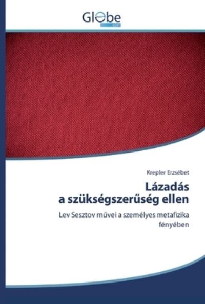 Cover for Erzsébet · Lázadása szükségszer ség ellen (Bog) (2020)