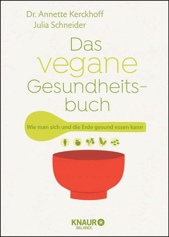 Cover for Kerckhoff · Das vegane Gesundheitsbuch (Bok)