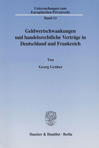 Geldwertschwankungen und handels - Gruber - Bøker -  - 9783428104741 - 5. juni 2002