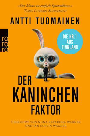 Der Kaninchen-Faktor - Antti Tuomainen - Books - ROWOHLT Taschenbuch - 9783499001741 - September 13, 2022