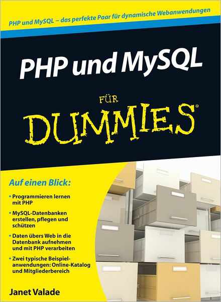 Cover for Janet Valade · PHP 5.4 und MySQL 5.6 fur Dummies - Fur Dummies (Paperback Book) (2012)