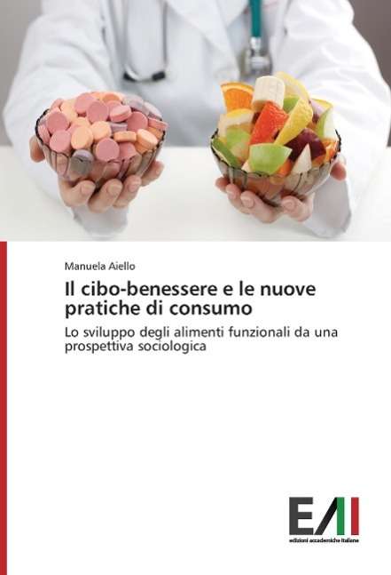 Cover for Aiello · Il cibo-benessere e le nuove pra (Book)