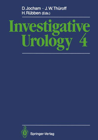 Dieter Jocham · Investigative Urology 4 (Paperback Book) [Softcover reprint of the original 1st ed. 1991 edition] (2011)
