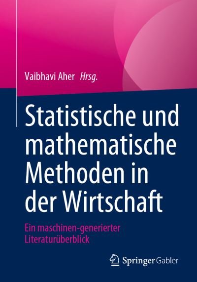 Cover for Vaibhavi Aher · Statistische und Mathematische Methoden in der Wirtschaft (Bok) (2023)