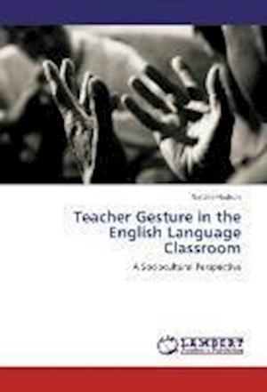 Cover for Hudson · Teacher Gesture in the English L (Bok)