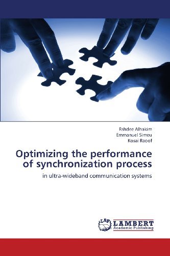 Cover for Kosai Raoof · Optimizing the Performance of Synchronization Process: in Ultra-wideband Communication Systems (Paperback Book) (2013)