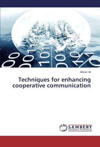 Cover for Aitizaz Ali · Techniques for Enhancing Cooperative Communication (Paperback Book) (2014)