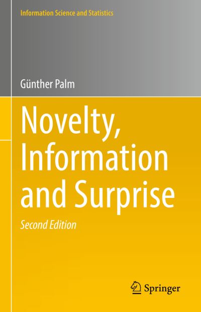 Cover for Gunther Palm · Novelty, Information and Surprise - Information Science and Statistics (Hardcover Book) [Second Edition 2022 edition] (2023)