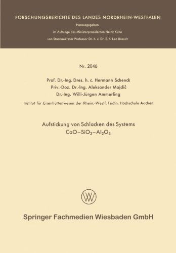 Aufstickung Von Schlacken Des Systems Cao--Sio2--Al2o3 - Forschungsberichte Des Landes Nordrhein-Westfalen - Hermann Rudolf Schenck - Boeken - Vs Verlag Fur Sozialwissenschaften - 9783663200741 - 1970