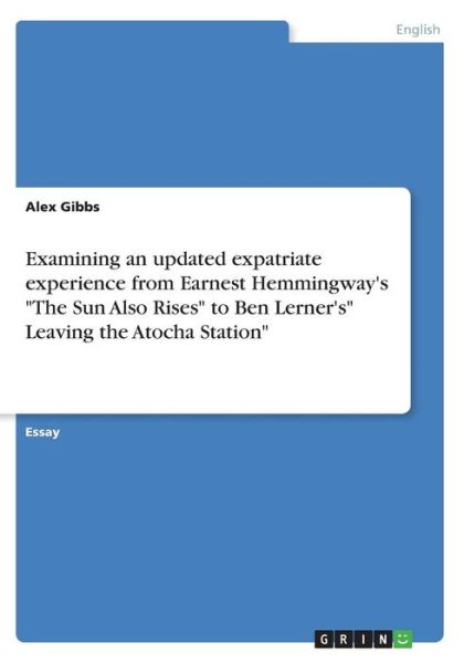 Examining an updated expatriate e - Gibbs - Books -  - 9783668292741 - 