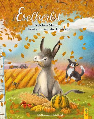 Eselherbst - Lilo Neumayer - Książki - G&G Verlag, Kinder- und Jugendbuch - 9783707425741 - 13 sierpnia 2024