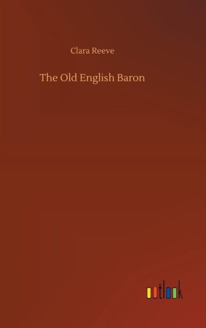 Cover for Reeve · The Old English Baron (Bog) (2018)