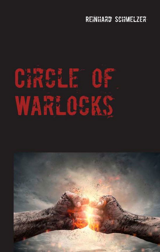 Cover for Schmelzer · Circle of Warlocks (Book)