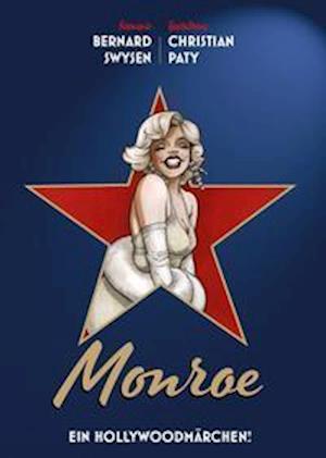 Monroe - Ein Hollywoodmärchen - Swysen - Livros -  - 9783741621741 - 