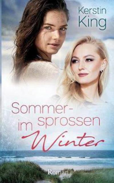Sommersprossen im Winter - King - Books -  - 9783744873741 - November 20, 2017