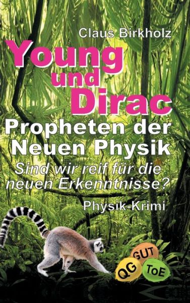 Young und Dirac - Propheten de - Birkholz - Böcker -  - 9783749724741 - 8 augusti 2019