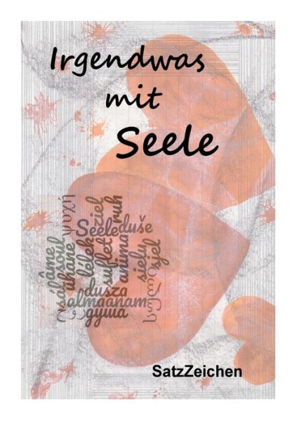 Cover for Granzow · Irgendwas mit Seele (Book) (2019)