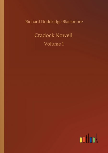 Cover for Richard Doddridge Blackmore · Cradock Nowell: Volume 1 (Taschenbuch) (2020)