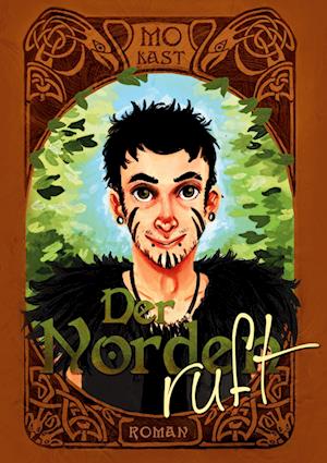 Cover for Mo Kast · Der Norden ruft (Hardcover Book) (2021)