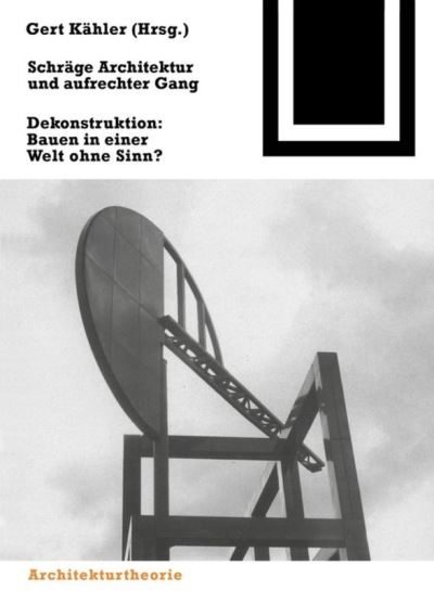 Cover for Gert Kähler · Schrage Architektur und aufrechter Gang (Paperback Book) (2000)