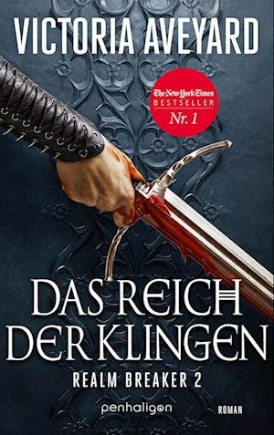 Cover for Victoria Aveyard · Das Reich der Klingen - Realm Breaker 2 (Bog) (2022)