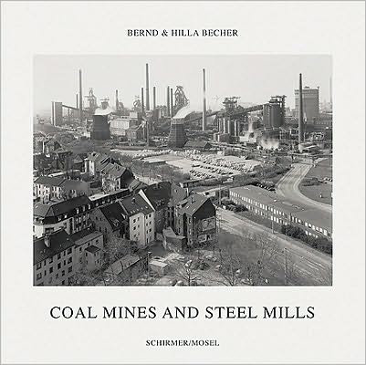 Cover for B. Becher · Coal Mines and Steel Mills (Book) (2010)