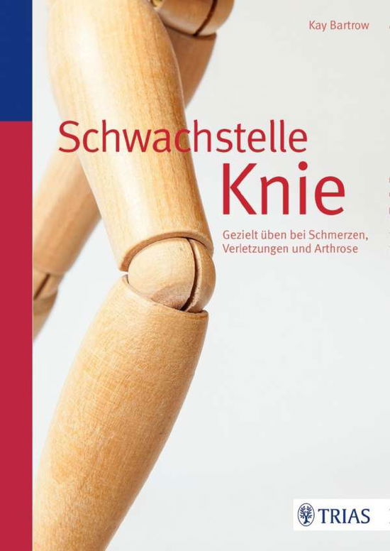 Cover for Bartrow · Schwachstelle Knie (Book)