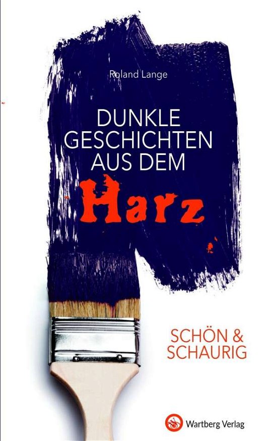 Cover for Lange · SCHÖN &amp; SCHAURIG - Dunkle Geschic (Book)
