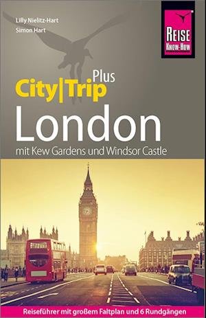 Cover for Lilly Nielitz-Hart · Reise Know-How Reiseführer London (CityTrip PLUS) (Book) (2023)