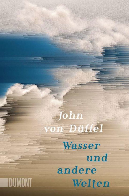 Cover for Düffel · Wasser und andere Welten (Book)