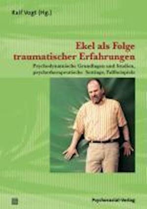 Cover for Ralf Vogt · Ekel als Folge traumatischer Erfahrung. (Book)