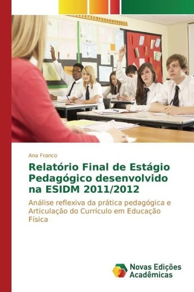 Cover for Franco · Relatório Final de Estágio Pedag (Book) (2015)