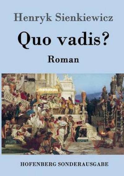 Cover for Henryk Sienkiewicz · Quo vadis?: Roman (Paperback Book) (2016)