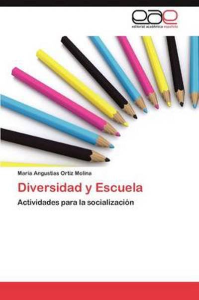 Cover for Mar a Angustias Ortiz Molina · Diversidad Y Escuela (Paperback Bog) (2011)