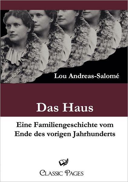 Das Haus - Lou Andreas-salome - Books - Europäischer Literaturverlag - 9783862670741 - February 17, 2011