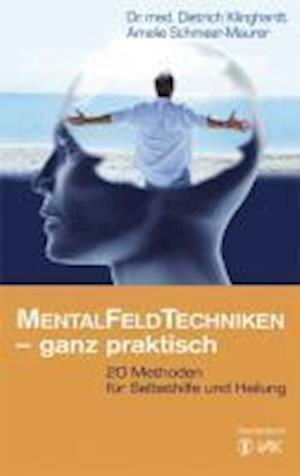 Cover for Klinghardt · MentalFeldTechniken - ganz (Book)