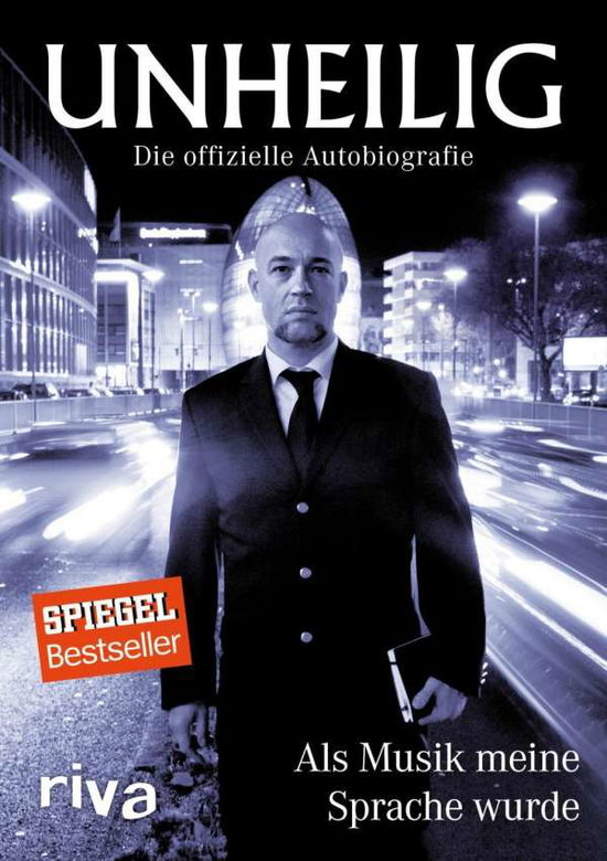 Als Musik meine Sprache wurde - Unheilig - Boeken -  - 9783868834741 - 