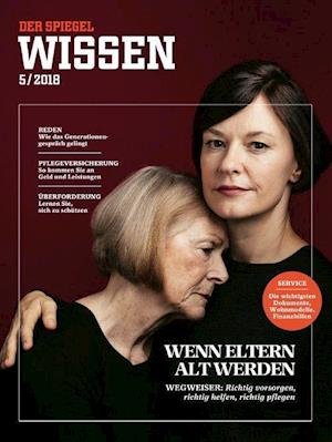 Cover for SPIEGEL-Verlag Rudolf Augstein GmbH &amp; Co. KG · Wenn Eltern alt werden (Taschenbuch) (2018)