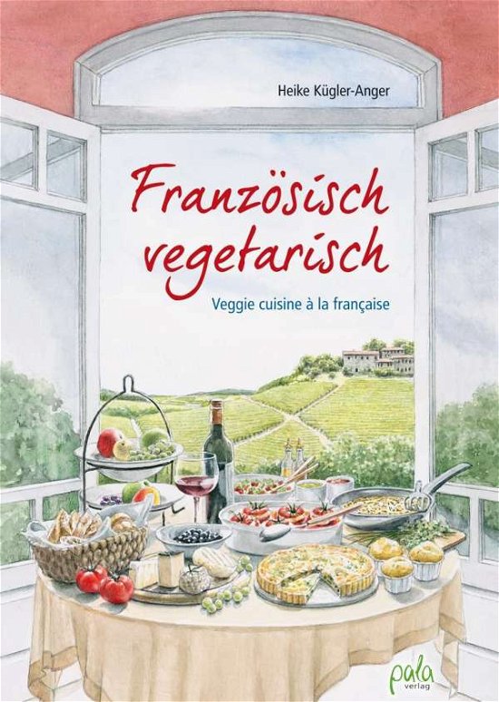 Cover for Kügler-Anger · Französisch vegetarisch (Book)