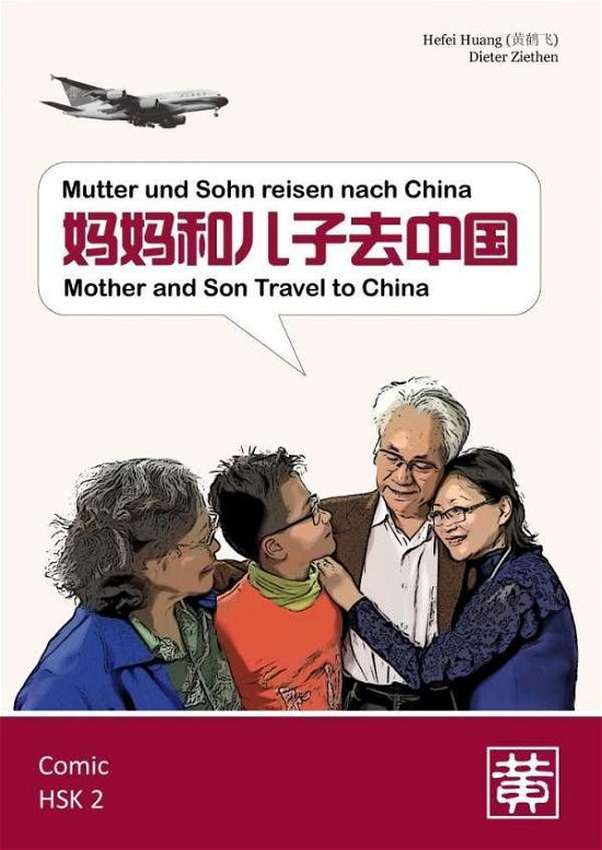 Cover for Huang · Mutter und Sohn reisen nach China (Buch)