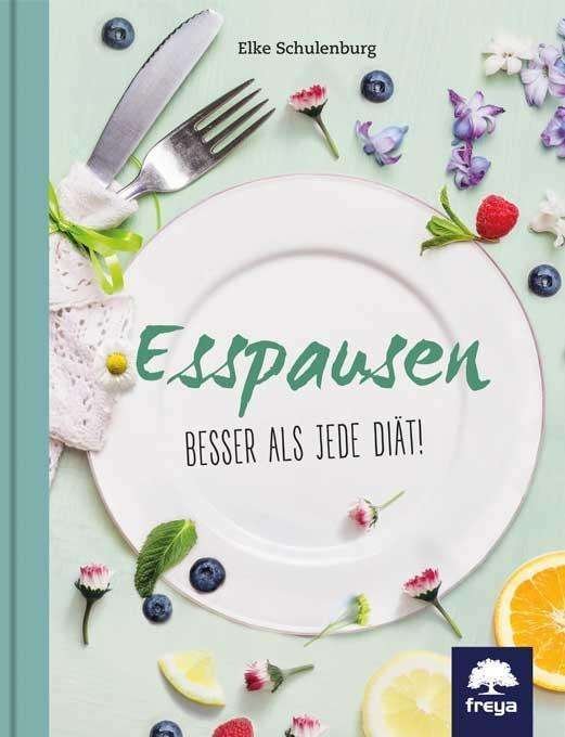 Cover for Schulenburg · Esspausen (Buch)