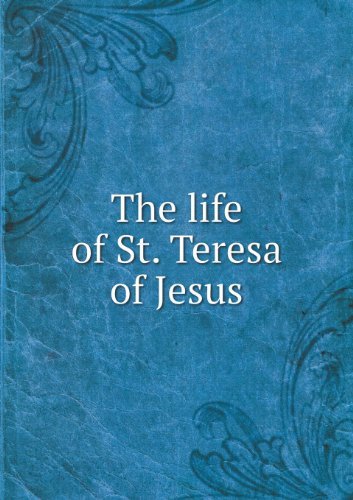 Cover for David Lewis · The Life of St. Teresa of Jesus (Taschenbuch) (2013)