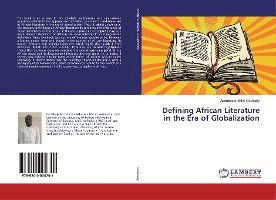 Cover for Coulibaly · Defining African Literature i (Book)