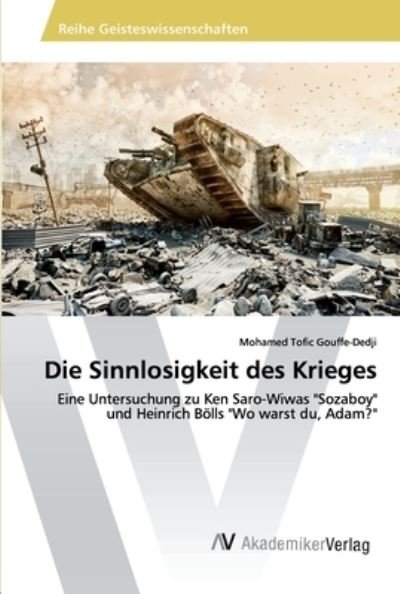 Cover for Gouffe-Dedji · Die Sinnlosigkeit des Krie (Book) (2019)